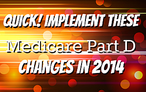 blog 2014medicarepartdchanges
