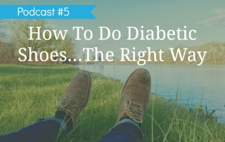 blog_podcast_diabeticshoes.jpg